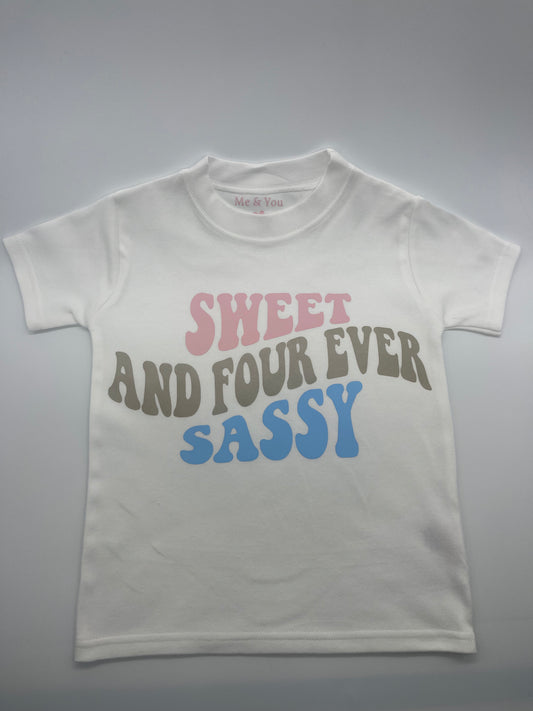 Sweet And Four Ever T-shirt - Me And You You And Me Co 