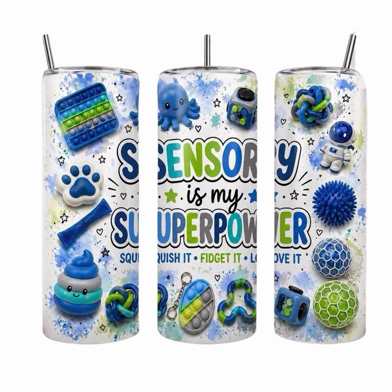 Blue Sensory is my superpower 20oz Tumbler