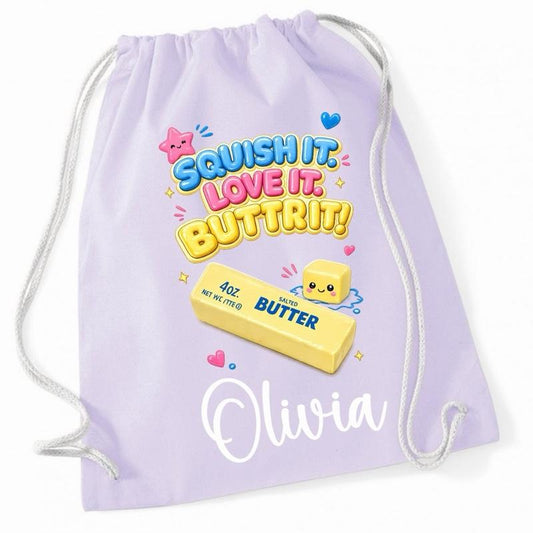 Personalised Squish It Love It Buttrit! Gym Bag - Various Colours - Me And You You And Me Co 