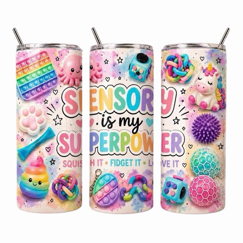 Pink Sensory is my superpower 20oz Tumbler