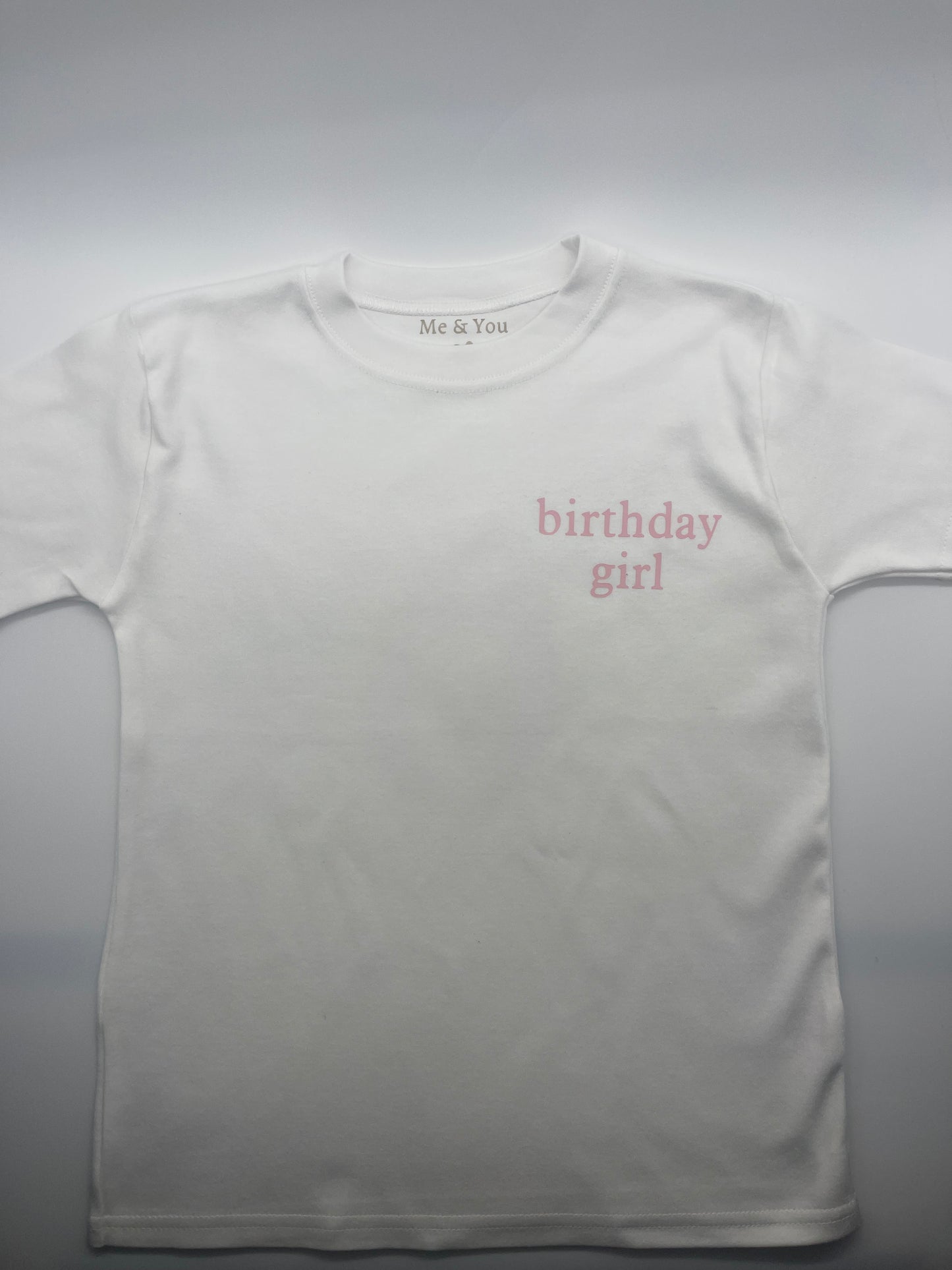 Birthday Girl/Boy T-shirt - Me And You You And Me Co 